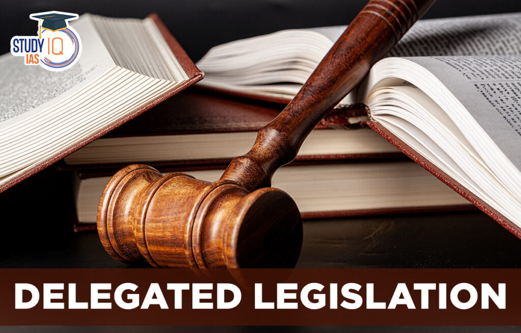 Delegated Legislation delegated-legislation