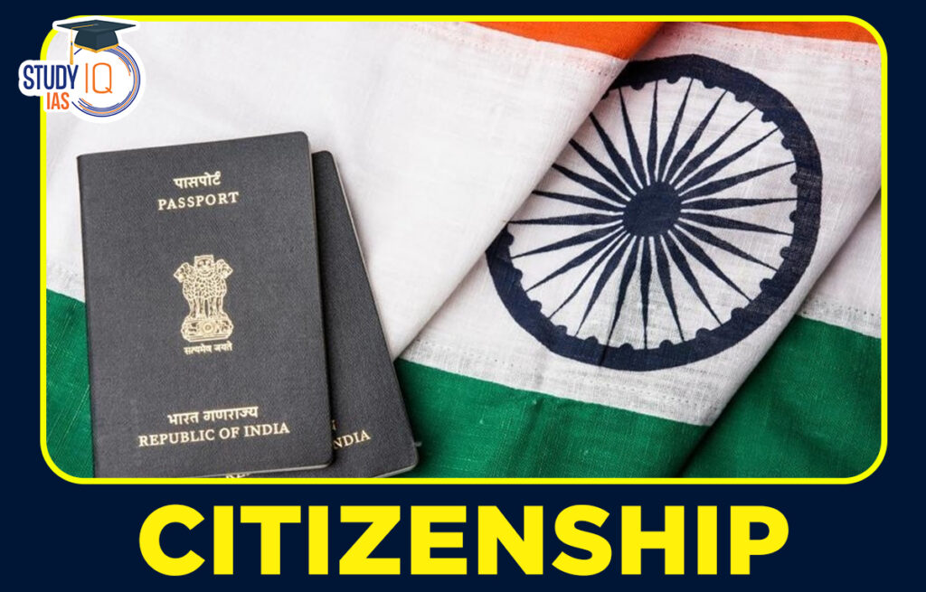 citizenship-of-india-articles-acquisition-loss-of-citizenship