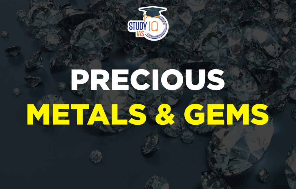 Precious Metals and Gems, Gold, Diamond, Silver, Platinum