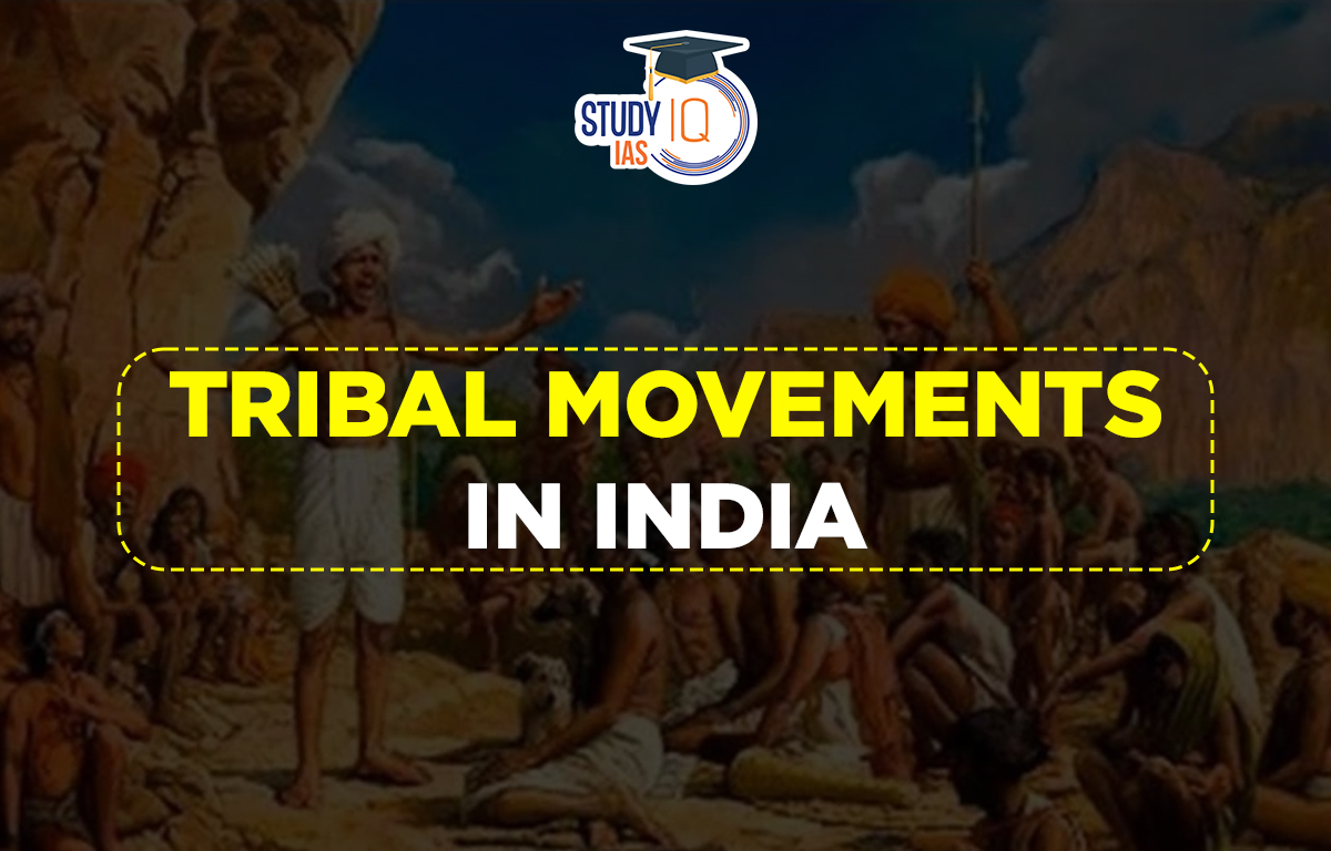 Tribal Movement in India, Causes, Phase and List