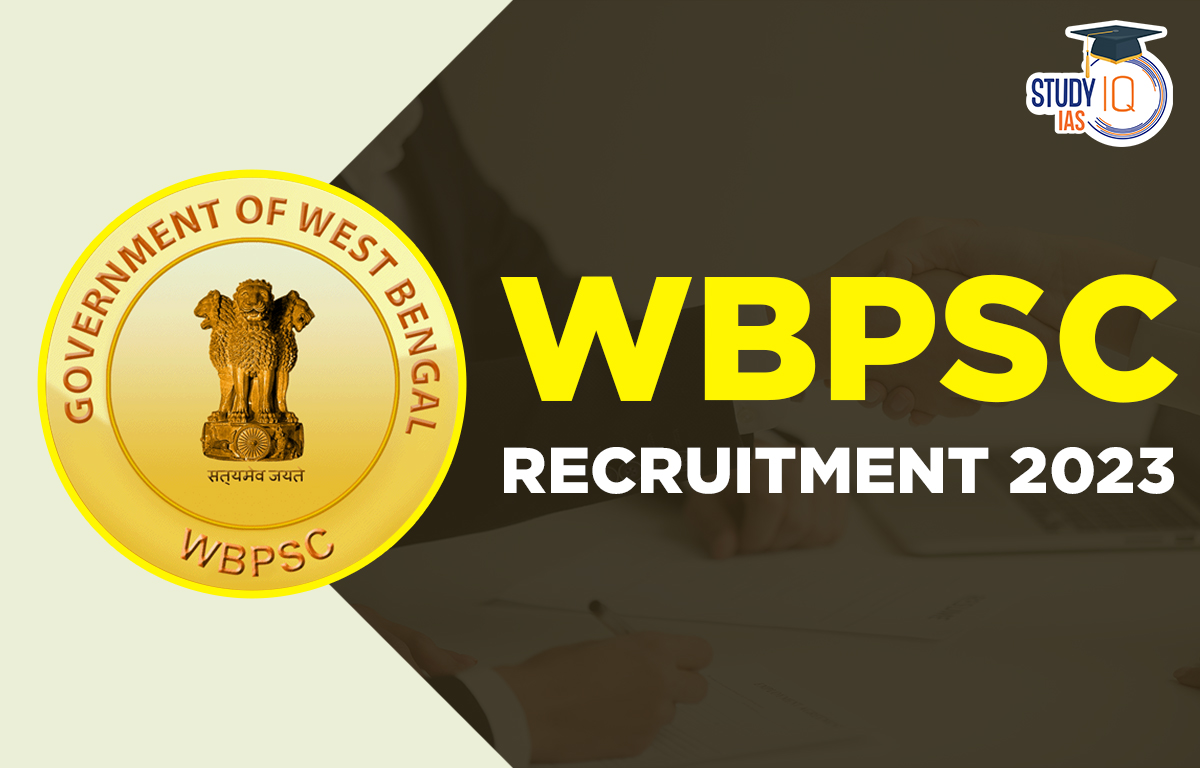 WBPSC Recruitment 2023, Apply Online, Application Fee, Eligibility