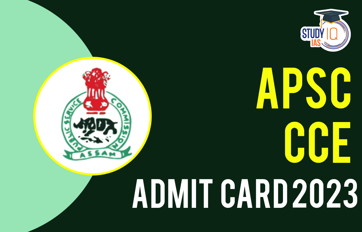 APSC CCE Admit Card 2023 For Prelims, Check Direct Link Here