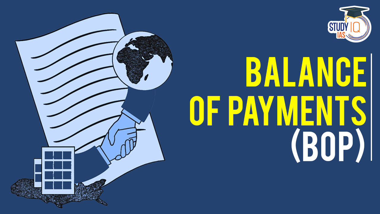 Balance of Payment, Definition, Types and Components
