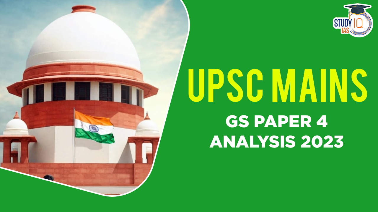 UPSC Mains GS Paper 4 Analysis 2023 Question-wise & Trend-wise