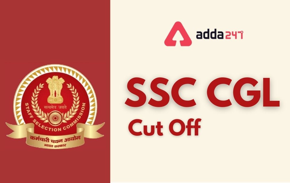 SSC CGL Cut Off 2023 Check Cut Off Marks