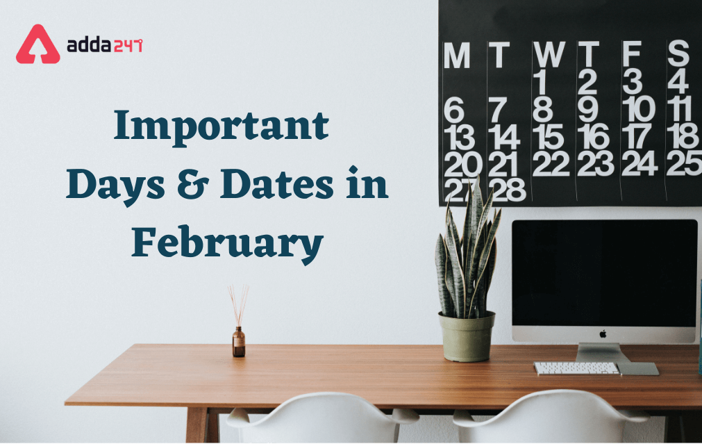 Important Days In February 2022 List Of National And International Events