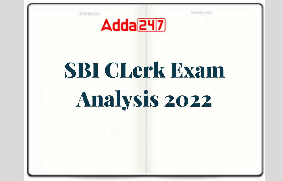 SBI Clerk Exam Analysis 25 November 2022 1st Shift Prelims Exam Review