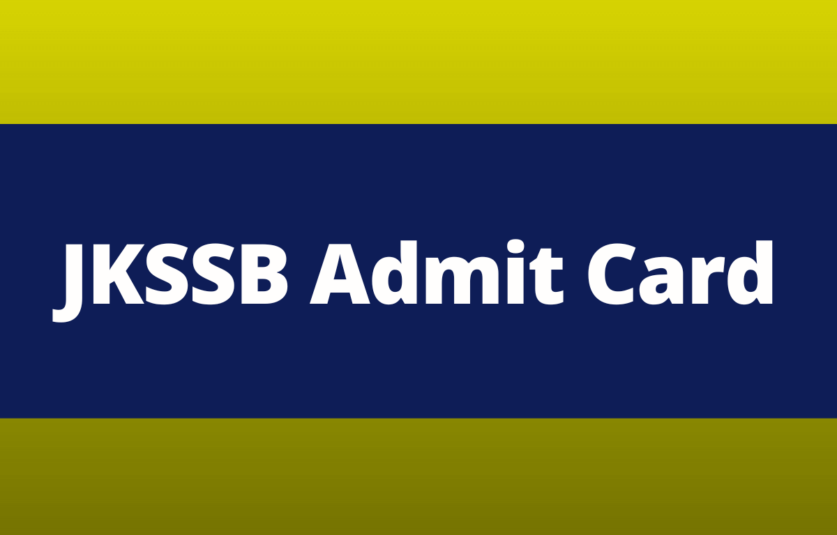 JKSSB Admit Card 2023 Out, Direct Link to Download