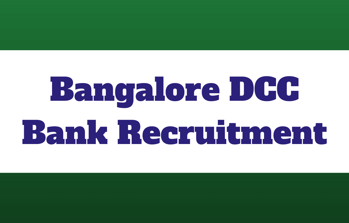 Bangalore DCC Bank Recruitment 2023 » Sarkari Job Finders
