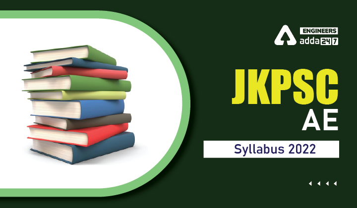 JKPSC AE Syllabus 2022, Check JKPSC Assistant Engineer Detailed ...