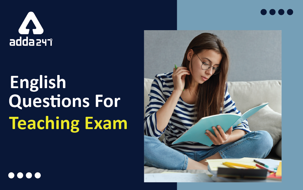 English Questions For CTET/ HTET/KVS/DSSSB 2022 Exams_30.1