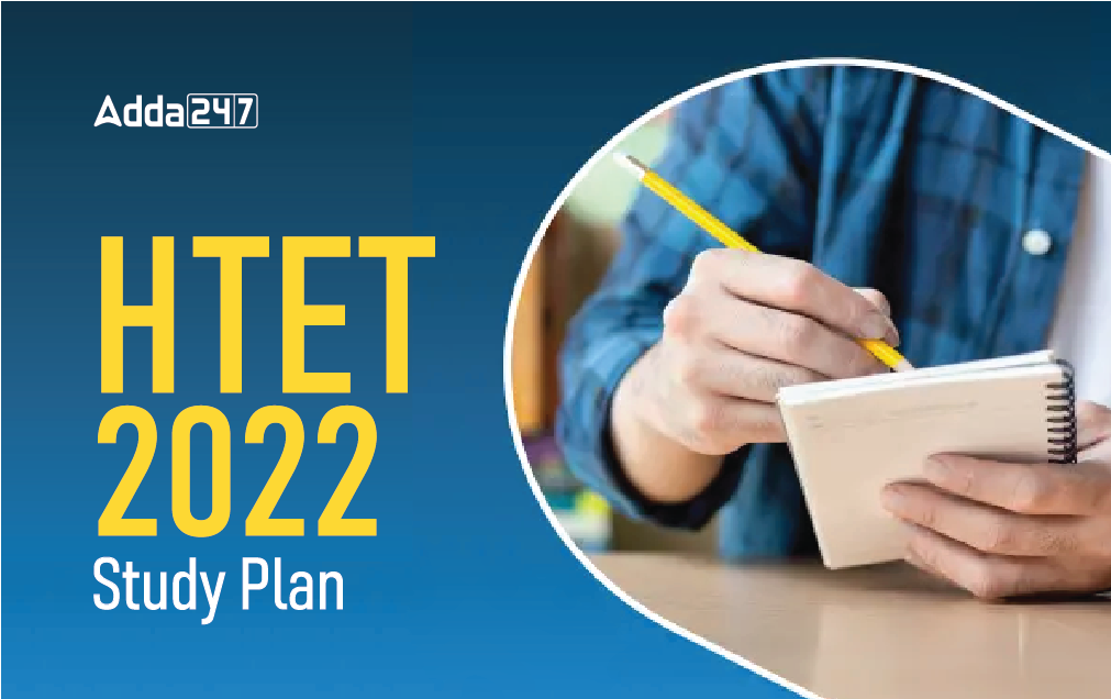 HTET Study Material 2022, 30 Days Study Plan HTET Exam