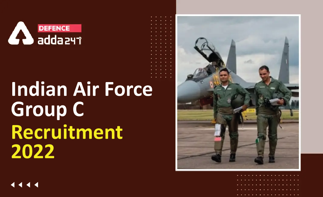 Indian Air Force Group C Recruitment 2022, Apply for MTS, Hindi Typist