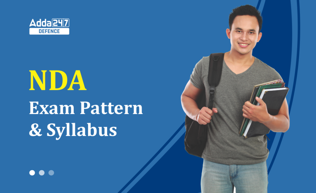 NDA Syllabus 2023 and Exam Pattern for NDA 1 & 2 Exam_30.1