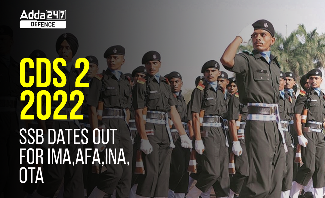 CDS 2 2022 SSB Dates Out For IMA,AFA,INA,OTA