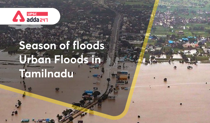 Season of Floods- Urban Floods in Tamil Nadu