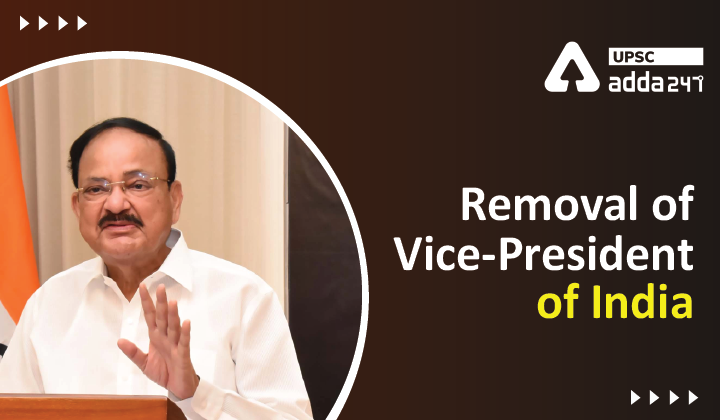 How Can The Vice President Of India Be Removed? – GIHOU