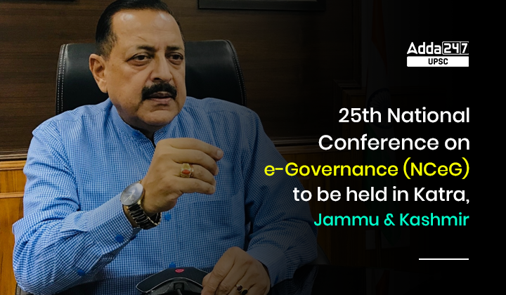25th National Conference on e-Governance (NCeG) to be held in Katra ...