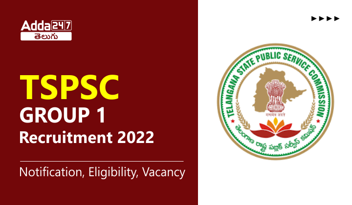 TSPSC Group 1 Recruitment 2022 Notification, Eligibility_30.1