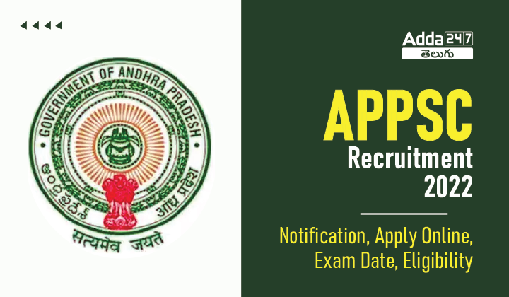 APPSC Recruitment 2022 Notification, Apply Online, Eligibility_30.1