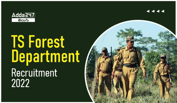 TS Forest Department Recruitment 2022 Exam Notification_30.1
