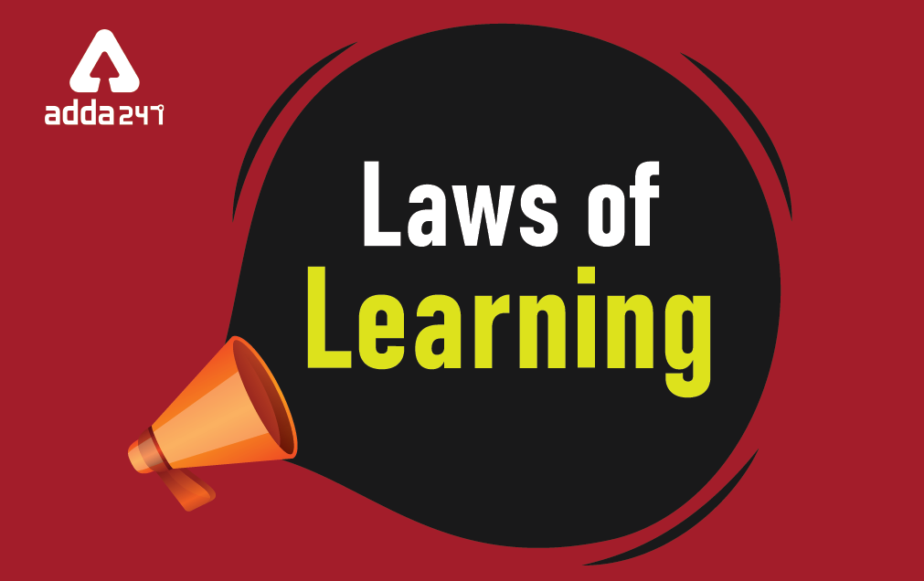 Laws of Learning Thorndike's Laws of Learning