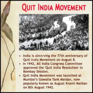Quit India Movement Started in 1942 Date, Year, & Images