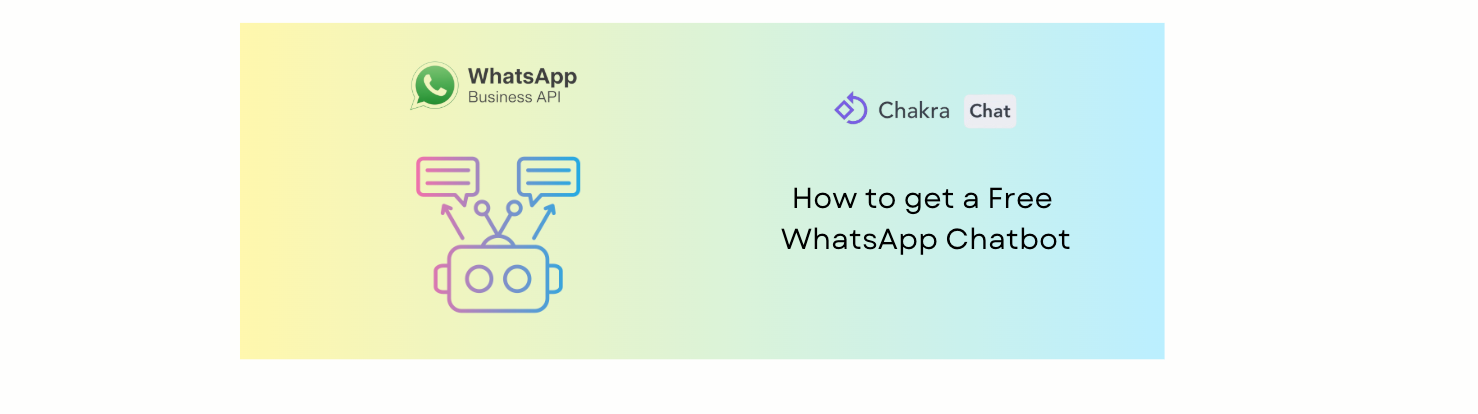 How to get a Free WhatsApp Chatbot