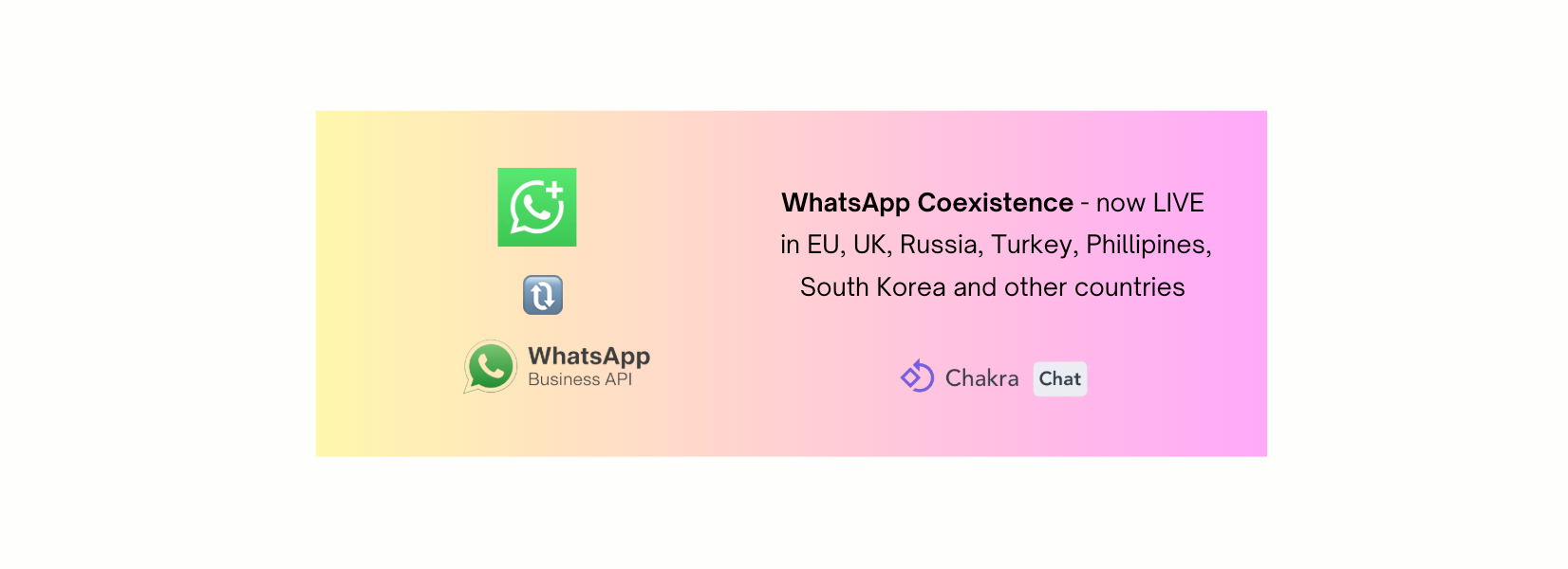 WhatsApp Coexistence feature - now live for EU, European Union, UK, Russia, Philippines, South Korea and other countries