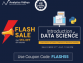 FLASH SALE! Get Flat 55% off on our Popular ‘Introduction to Data Science’ Course!