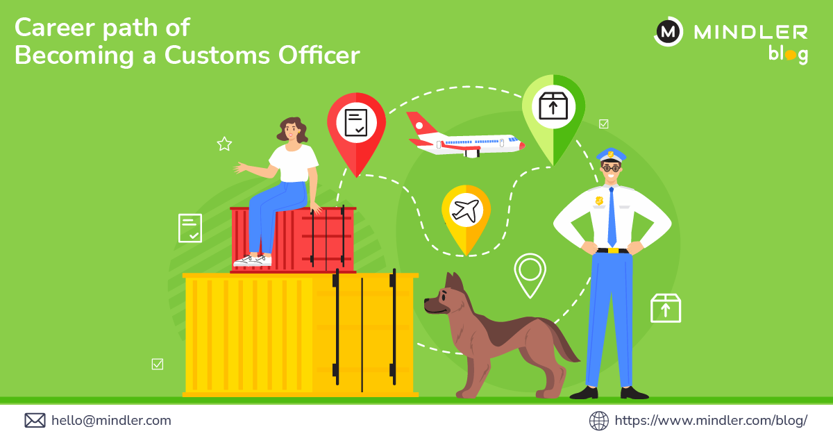 Career Path of a Customs Officer Mindler Blogs
