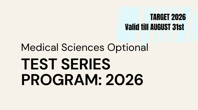 UPSC CSE Medical sciences optional Test series Program 2026