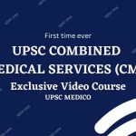 UPSC CMS Video course