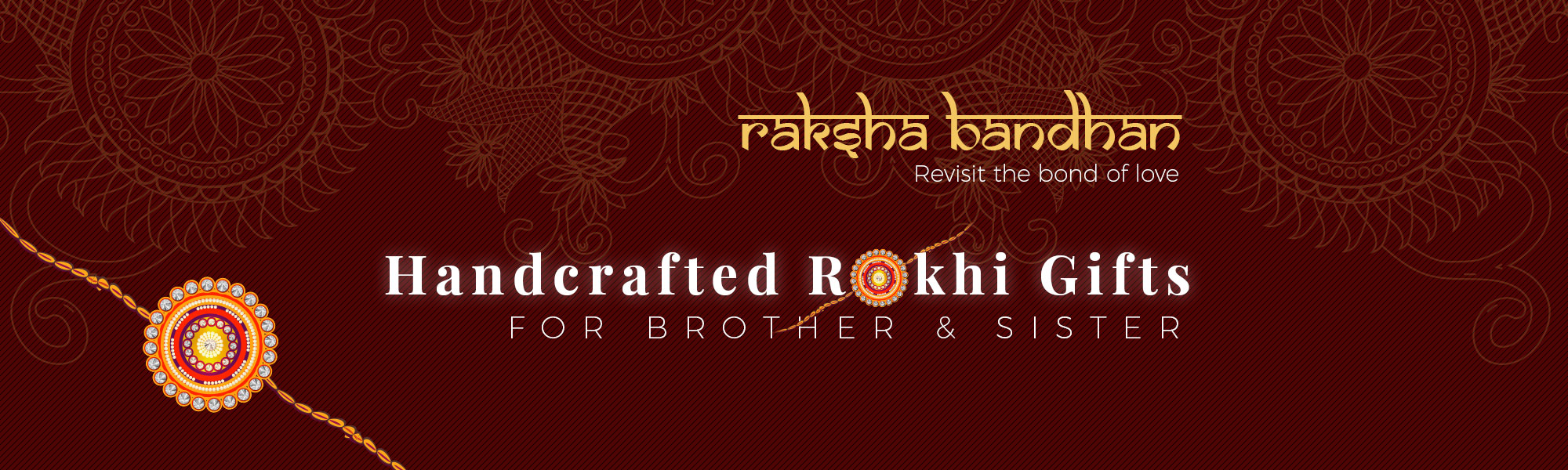 This Rakshabandhan revisit the bond of love This Rakshabandhan revisit the bond of love