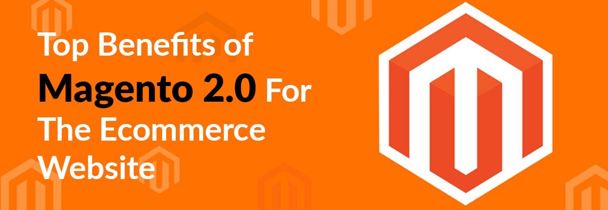 Reasons To Choose Magento 2