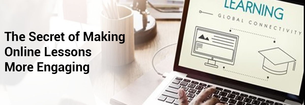 The-Secret-of-Making-Online-Lessons-More-Engaging