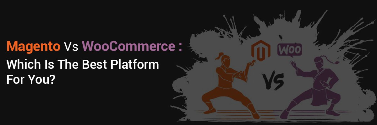 Magento Vs WooCommerce