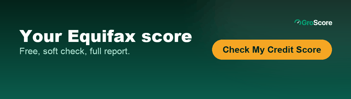 Check your free Equifax score on GroScore with a soft check