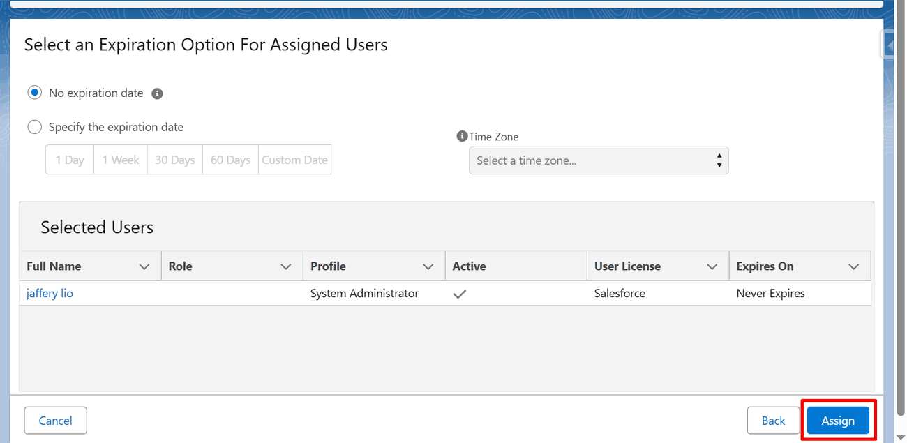 Expiration options and the Assign button