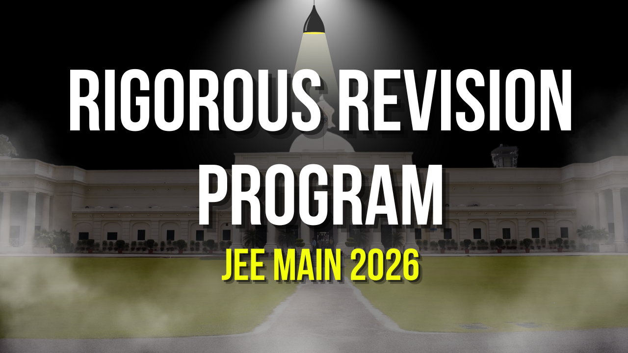  Rigorous Revision Program - JEE Main 2026
