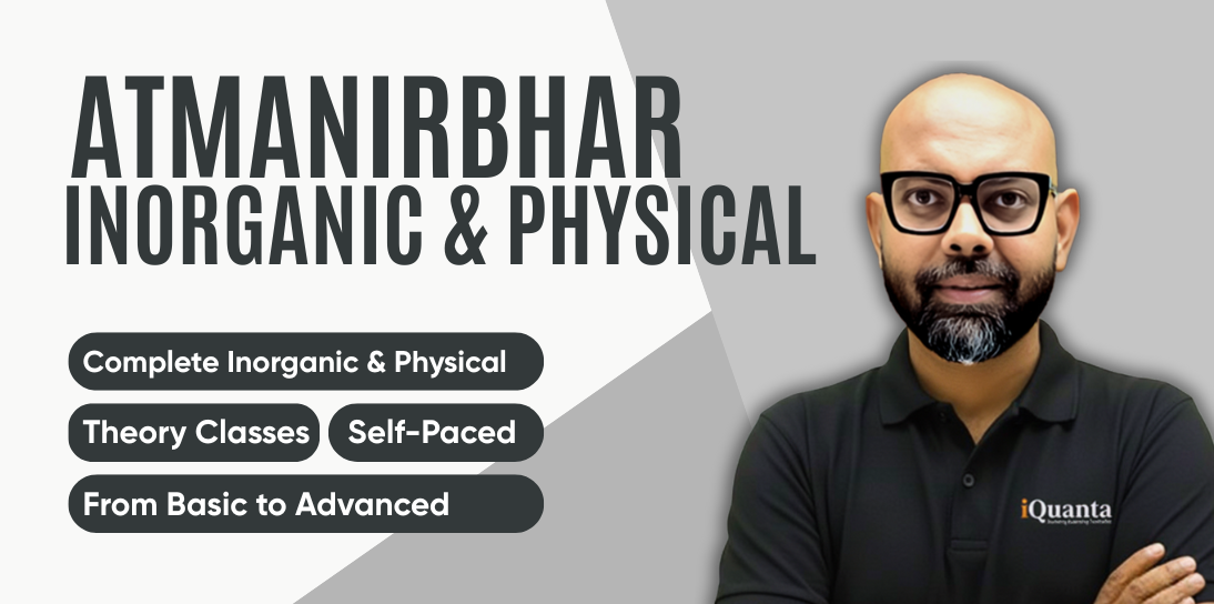 Aatmanirbhar Inorganic & Physical