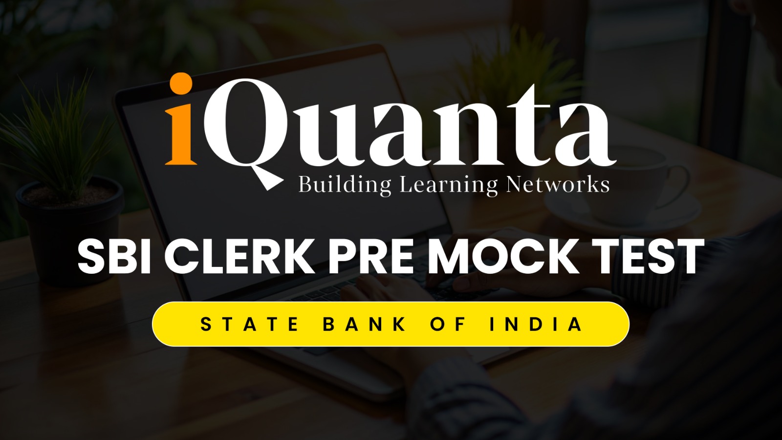 SBI Clerk Pre Mock Test by iQuanta