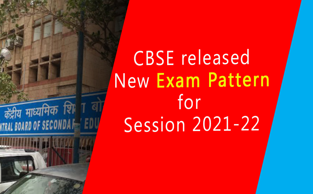 CBSE releases a new Exam Pattern for the academic session