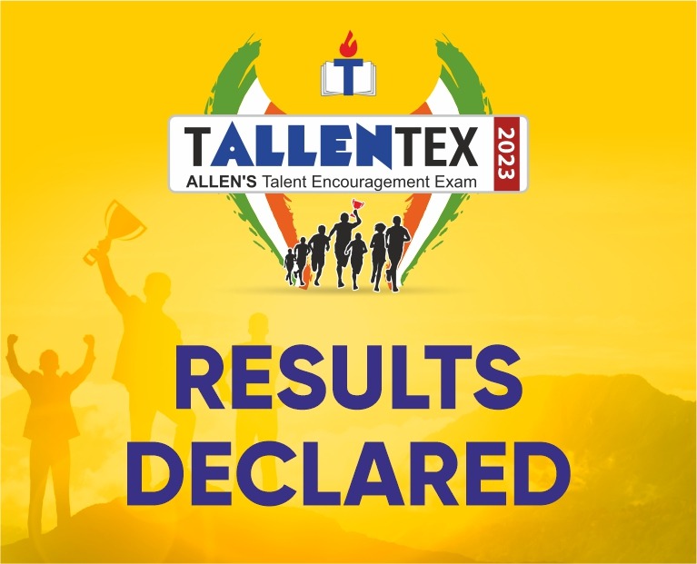 Results of Allen National Scholarship TALLENTEX 2023 Exam My Exam