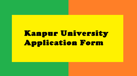 Kanpur University Application Form