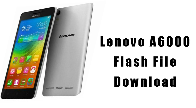 lenovo a6000 flash file download