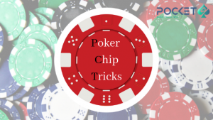 Poke Gamer Chip Tricks Pocket52 Poke Gamer Chip Tricks Pocket52