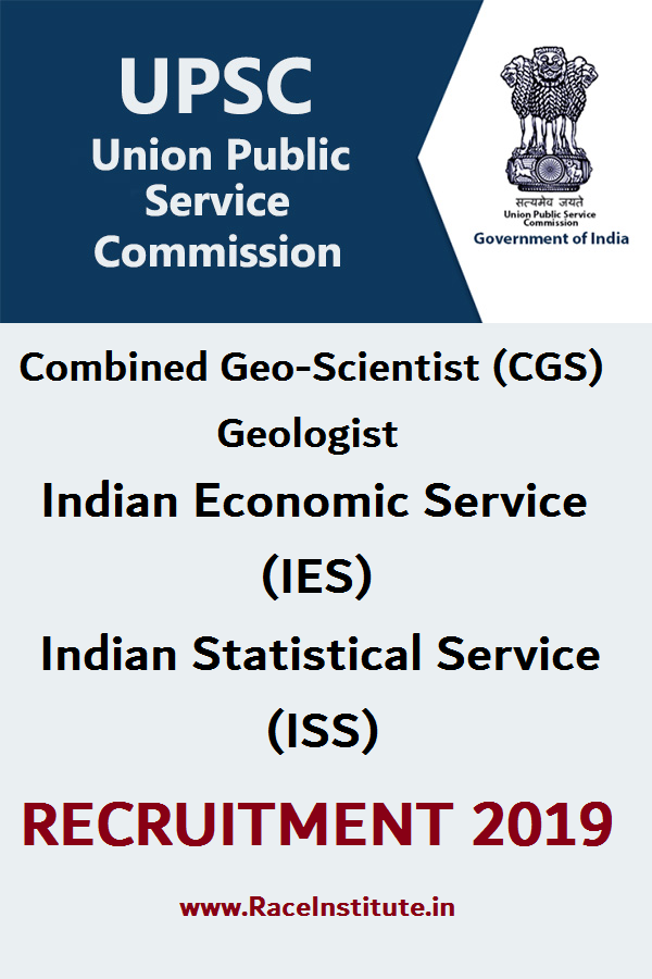 UPSC CGS IES ISS RECRUITMENT 2019 - RACE INSTITUTE
