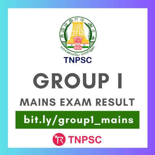 TNPSC Group 1 Mains Exam result - official link and expected cutoff marks