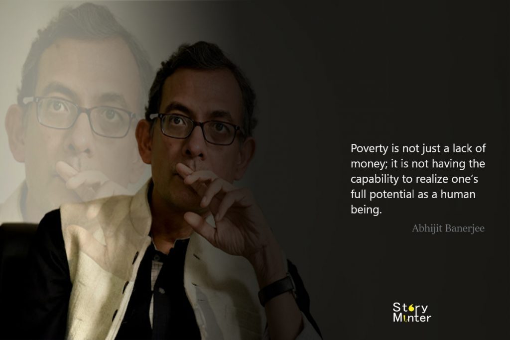 6 Powerful Quotes by Nobel Laureate Abhijit Banerjee About Poverty